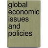 Global Economic Issues and Policies by David VanHoose