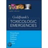 Goldfrank's Toxicologic Emergencies door Neal E. Flomenbaum