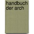 Handbuch Der Arch