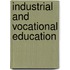 Industrial and Vocational Education