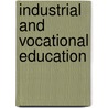 Industrial and Vocational Education door Samuel Huntington Comings