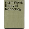 International Library Of Technology by . Anonymous