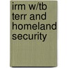 Irm W/Tb Terr and Homeland Security door White