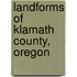 Landforms of Klamath County, Oregon