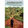 Leveraging Corporate Responsibility door Sankar Sen