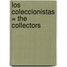 Los Coleccionistas = The Collectors door David Baldacci