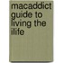 Macaddict Guide to Living the iLife
