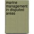 Marine Management In Disputed Areas