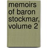 Memoirs of Baron Stockmar, Volume 2 door Ernst Alfred Christian Stockmar