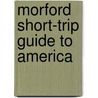 Morford Short-Trip Guide to America by Henry Morford