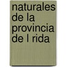 Naturales de La Provincia de L Rida by Fuente Wikipedia