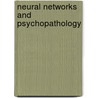 Neural Networks And Psychopathology door Stein