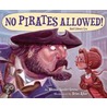 No Pirates Allowed Said Library Lou door Rhonda Gowler Greene