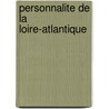 Personnalite de La Loire-Atlantique door Source Wikipedia