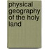 Physical Geography Of The Holy Land