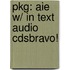 Pkg: Aie W/ in Text Audio Cdsbravo!