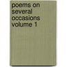 Poems on Several Occasions Volume 1 door Marie De L. Welch