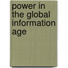 Power In The Global Information Age by Jr. Nye
