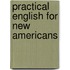 Practical English for New Americans