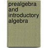 Prealgebra and Introductory Algebra by Richard N. Aufmann