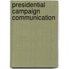 Presidential Campaign Communication door Craig Allen Smith