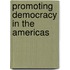 Promoting Democracy in the Americas