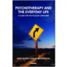 Psychotherapy and the Everyday Life by Emily Budick