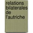 Relations Bilaterales de L'Autriche