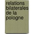 Relations Bilaterales de La Pologne