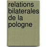 Relations Bilaterales de La Pologne by Source Wikipedia
