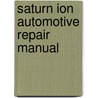 Saturn Ion Automotive Repair Manual door Jay Storer