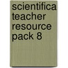 Scientifica Teacher Resource Pack 8 by Lawrie Ryan