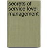 Secrets of Service Level Management door Stationery Office