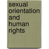 Sexual Orientation and Human Rights by Michael Levin