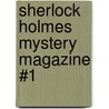 Sherlock Holmes Mystery Magazine #1 door Marvin Kaye