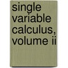 Single Variable Calculus, Volume Ii door Jon Rogawski