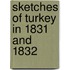 Sketches Of Turkey In 1831 And 1832