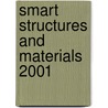 Smart Structures And Materials 2001 by Anna-Maria Rivas McGowan