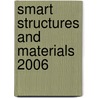 Smart Structures And Materials 2006 by Yuji Matsuzaki