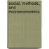 Social, Methods, and Microeconomics