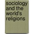 Sociology And The World's Religions