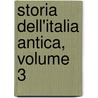 Storia Dell'Italia Antica, Volume 3 door Atto Vannucci