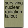 Surviving Nuclear Radiation Fallout by Transmedia Books