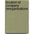 Taxation Of Company Reorganisations
