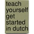 Teach Yourself Get Started in Dutch