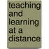 Teaching And Learning At A Distance