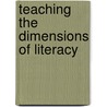 Teaching the Dimensions of Literacy door Stephen Kucer