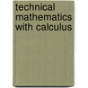 Technical Mathematics With Calculus door Paul Calter