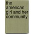 The American Girl And Her Community
