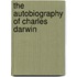 The Autobiography Of Charles Darwin